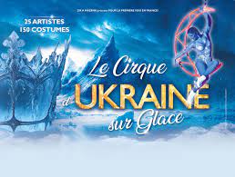 Cirque d’Ukraine sur glace mercredi 20 décembre à 20h30
